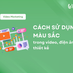 Cách Sử Dụng Màu Sắc Trong Video (1)