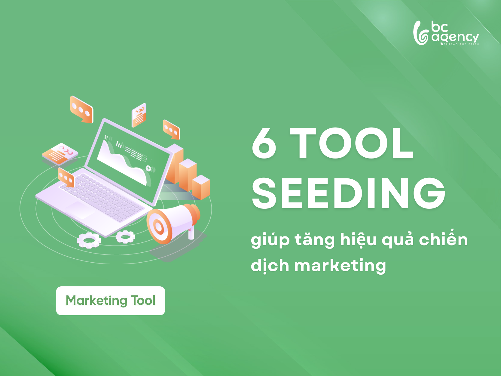 Tool Seeding Miễn Phí Giúp Tăng Hiệu Quả Chiến Dịch